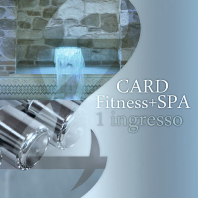 Card SPA&Fitness 1 ingresso